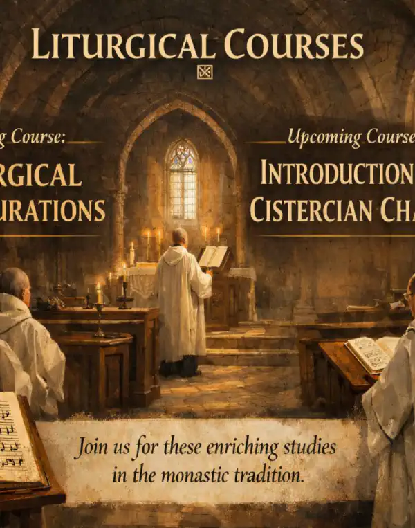 Liturgical Courses: Reminder and New Announcement